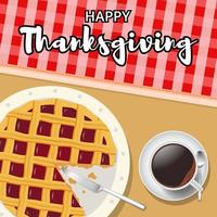 Happy Thanksgiving Hintergrund mit Kuchen und einer Tasse Kaffee vektor