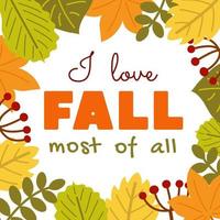 Herbstgrußkarte. Ich liebe den Herbst am allermeisten Satz vektor