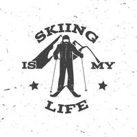 Skifahren ist meine Leben. vektor