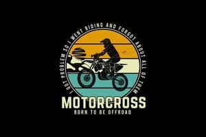 motocross född för att vara terräng, design silhuett retrostil vektor