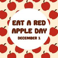 Essen ein rot Apfel Tag. Gruß Karte, Vektor Illustration mit rot Apfel. Dezember 1. Vektor eben Illustration.