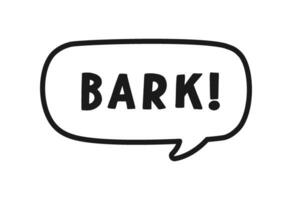 bark text i en Tal bubbla ballong översikt klotter linje konst. söt tecknad serie serier hund ljud effekt och text. vektor illustration.