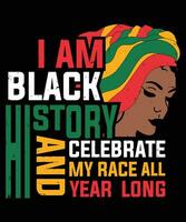 ich bin schwarz Geschichte und feiern meine Rennen alle Jahr lange vektor