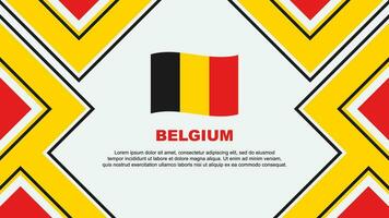 Belgien Flagge abstrakt Hintergrund Design Vorlage. Belgien Unabhängigkeit Tag Banner Hintergrund Vektor Illustration. Belgien Vektor