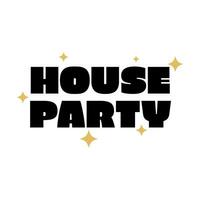 Haus Party Feier Text Symbol Etikette Design Vektor