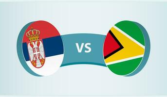 Serbien gegen Guyana, Mannschaft Sport Wettbewerb Konzept. vektor