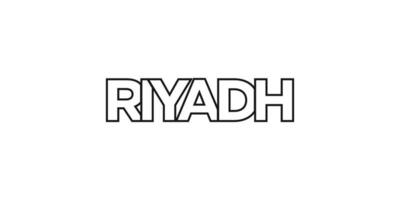 Riad im das Saudi Arabien Emblem. das Design Eigenschaften ein geometrisch Stil, Vektor Illustration mit Fett gedruckt Typografie im ein modern Schriftart. das Grafik Slogan Beschriftung.