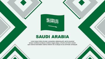 Saudi Arabien Flagge abstrakt Hintergrund Design Vorlage. Saudi Arabien Unabhängigkeit Tag Banner Hintergrund Vektor Illustration. Saudi Arabien Unabhängigkeit Tag