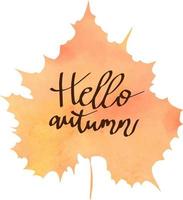 Vektor Aquarell Herbstblatt mit Schriftzug hallo Herbst Hintergrund