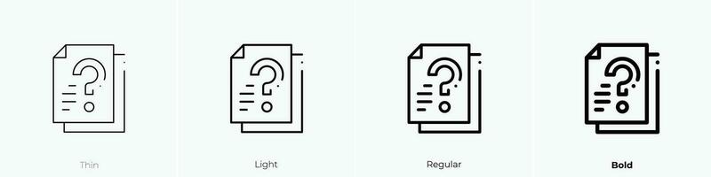 Frage Symbol. dünn, Licht, regulär und Fett gedruckt Stil Design isoliert auf Weiß Hintergrund vektor