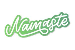 handgezeichnete Namaste-Schriftzug. indischer Gruß, hallo auf Hindi. stilvolle kursive handschrift, moderne kalligraphie. isolierte Vektor-Illustration. vektor