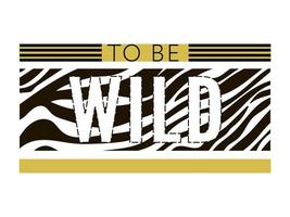 trend vild zebra element med tiger tecken. tro på kärlek och älska dig själv vintage leopardstil, jaguar mode slogan för t-shirt för tjej. vektor illustration.