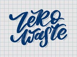 Konzept Zero Waste handschriftlicher Text Titelschild. Vektor-Illustration. vektor