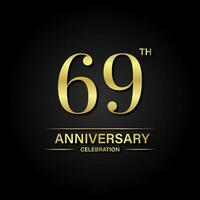 69 .. Jahrestag Feier mit Gold Farbe und schwarz Hintergrund. Vektor Design zum Feierlichkeiten, Einladung Karten und Gruß Karten.