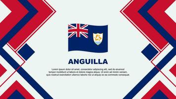 Anguilla Flagge abstrakt Hintergrund Design Vorlage. Anguilla Unabhängigkeit Tag Banner Hintergrund Vektor Illustration. Anguilla Banner