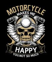 motorcykel gör mig Lycklig du, inte så mycket t-shirt design vektor