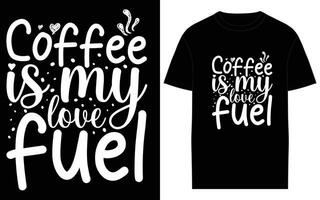 Kaffee Typografie und Beschriftung T-Shirt Design Vektor