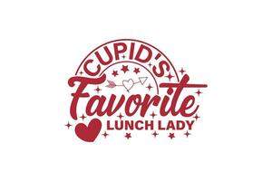 cupid's favorit lunch lady valentine t-shirt design. retro valentine dag t-shirt design vektor