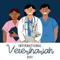 internationell veterinär dag, vektor konst illustration. doktorer man och kvinna i en medicinsk enhetlig, en läkare innehav en kanin. sällskapsdjur vård. ett inskrift, en baner för de Semester. mångfald av personal