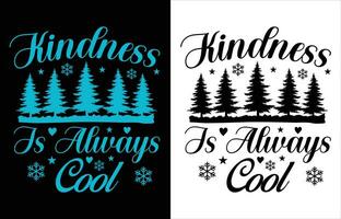 Freundlichkeit ist immer cool t Hemd Design vektor