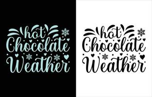 varm choklad väder t skjorta design vektor