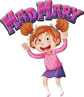 Mad Mary Logo-Textdesign mit einer Mädchen-Cartoon-Figur vektor