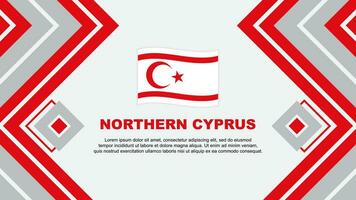 Nord Zypern Flagge abstrakt Hintergrund Design Vorlage. Nord Zypern Unabhängigkeit Tag Banner Hintergrund Vektor Illustration. Nord Zypern Design
