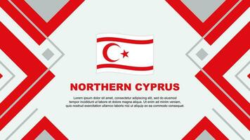 Nord Zypern Flagge abstrakt Hintergrund Design Vorlage. Nord Zypern Unabhängigkeit Tag Banner Hintergrund Vektor Illustration. Nord Zypern Illustration