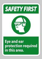 Sicherheit erstes Zeichen Augen- und Gehörschutz in diesem Bereich erforderlich vektor