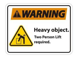 schweres Objekt, Zwei-Personen-Aufzug erforderlich Zeichen Isolat auf weißem Hintergrund vektor