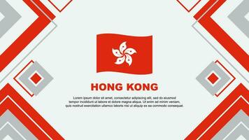Hong kong Flagge abstrakt Hintergrund Design Vorlage. Hong kong Unabhängigkeit Tag Banner Hintergrund Vektor Illustration. Hong kong Hintergrund