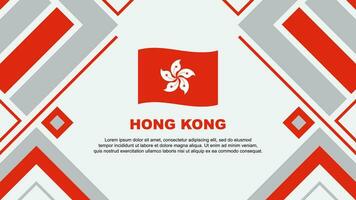 Hong kong Flagge abstrakt Hintergrund Design Vorlage. Hong kong Unabhängigkeit Tag Banner Hintergrund Vektor Illustration. Hong kong Flagge