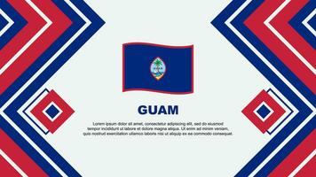 guam Flagge abstrakt Hintergrund Design Vorlage. guam Unabhängigkeit Tag Banner Hintergrund Vektor Illustration. guam Design