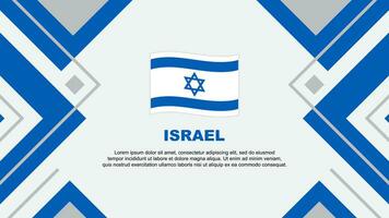Israel Flagge abstrakt Hintergrund Design Vorlage. Israel Unabhängigkeit Tag Banner Hintergrund Vektor Illustration. Israel Illustration