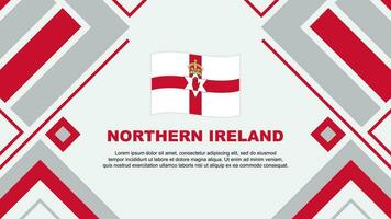 Nord Irland Flagge abstrakt Hintergrund Design Vorlage. Nord Irland Unabhängigkeit Tag Banner Hintergrund Vektor Illustration. Nord Irland Flagge