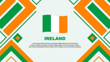 Irland Flagge abstrakt Hintergrund Design Vorlage. Irland Unabhängigkeit Tag Banner Hintergrund Vektor Illustration. Irland Flagge