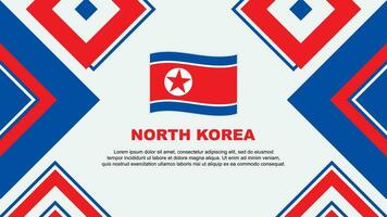 Norden Korea Flagge abstrakt Hintergrund Design Vorlage. Norden Korea Unabhängigkeit Tag Banner Hintergrund Vektor Illustration. Norden Korea Unabhängigkeit Tag