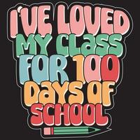 jag har älskade min klass för 100 dagar av skola, 100 dagar, skola dagar vektor