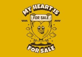 min hjärta är för försäljning. maskot karaktär av en hjärta innehav en styrelse med för försäljning text vektor