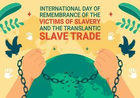Erinnerung von das die Opfer von Sklaverei und das transatlantisch Sklave Handel Tag Sozial Medien Hintergrund eben Karikatur Hand gezeichnet Vorlagen Illustration vektor