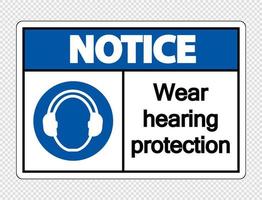 Achtung Gehörschutz auf transparentem Hintergrund tragen vektor