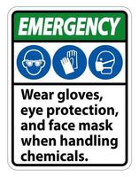 Tragen Sie im Notfall Handschuhe, Augenschutz und Gesichtsmaskenzeichen auf weißem Hintergrund, Vektorillustration eps.10 vektor