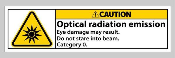 Vorsichtszeichen optische Strahlungsemission Symbol Zeichen auf weißem Hintergrund isolieren vektor
