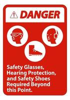 Gefahrenschild Schutzbrille, Gehörschutz und Sicherheitsschuhe darüber hinaus erforderlich auf weißem Hintergrund vektor