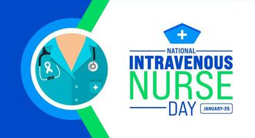 intravenös sjuksköterska dag eller iv sjuksköterska dag bakgrund design mall använda sig av till bakgrund, baner, plakat, kort, bok omslag, och affisch design mall med text inskrift och standard Färg. vektor
