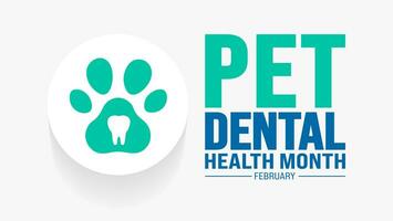 februari är sällskapsdjur dental hälsa månad bakgrund mall. Semester begrepp. bakgrund, baner, plakat, kort, och affisch design mall. vektor