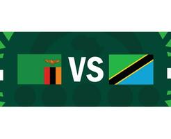 Sambia und Tansania afrikanisch Flaggen Nationen 2023 Gruppe f Teams Länder afrikanisch Fußball Symbol Logo Design Vektor Illustration