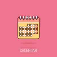 kalender dagordning ikon i komisk stil. planerare vektor tecknad serie illustration piktogram. kalender företag begrepp stänk effekt.