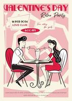 Valentinstag Tag retro Party Einladung, Poster. 60er Jahre - - 70er Jahre Stil Valentinstag Tag Vektor Illustration von Paar im Liebe auf ein Datum im Cafe Trinken Cocktail.