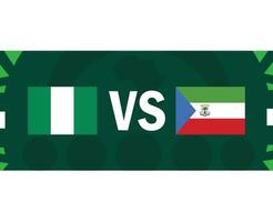 Nigeria und äquatorial Guinea afrikanisch Flaggen Nationen 2023 Länder Design Vektor Illustration